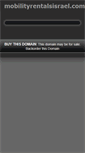 Mobile Screenshot of mobilityrentalsisrael.com